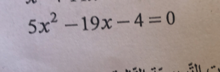 5x^2-19x-4=0