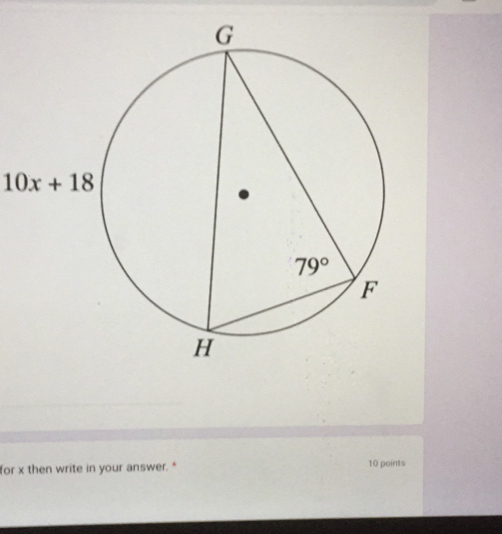 10x+18
for x then write in your answer. * 10 points