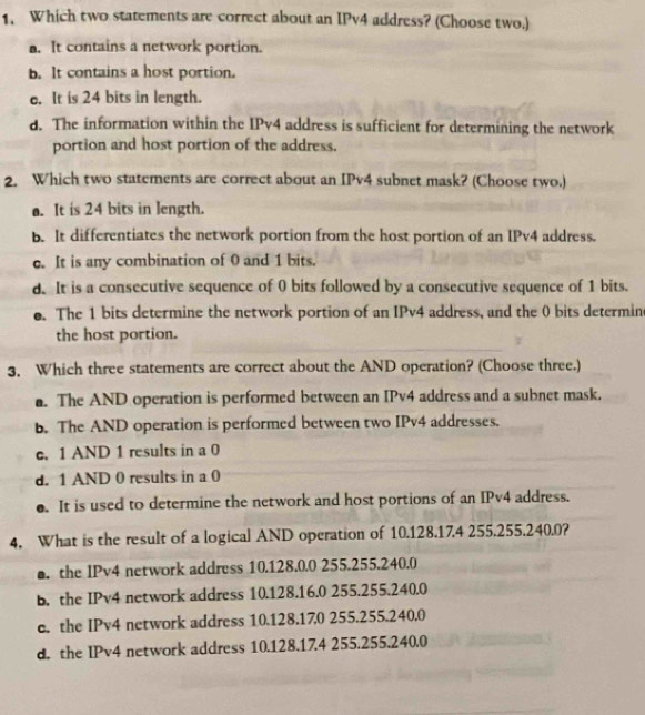 Solved: Which two statements are correct about an IPv4 address? (Choose ...