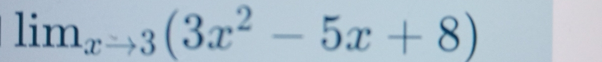 lim _xto 3(3x^2-5x+8)