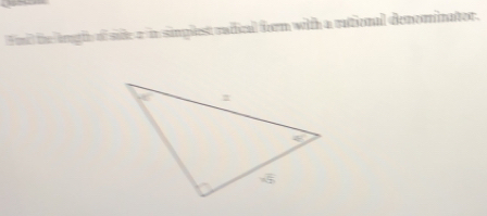 Fnd the lughh of sile a in simplest cadical form with a cutional denominator,