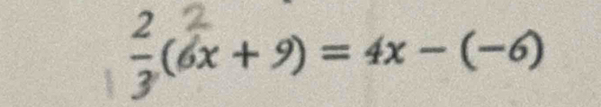 f (6x + 9) = 4x − (−6)