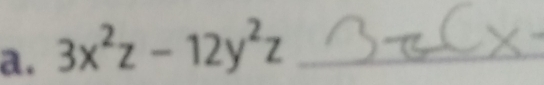 3x^2z-12y^2z _