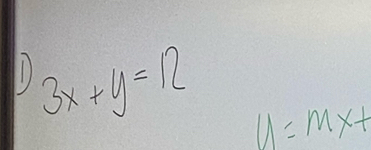 3x+y=12 y=Mx+