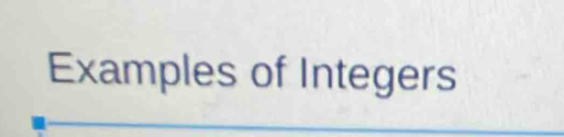 Examples of Integers