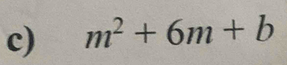 m^2+6m+b