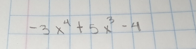 -3x^4+5x^3-4