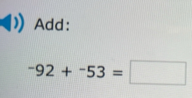 Add:
-92+-53=□