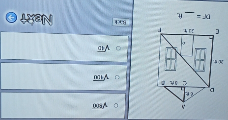 sqrt(800)
sqrt(400)
sqrt(40)
_ 
Back Next
DF= ft.