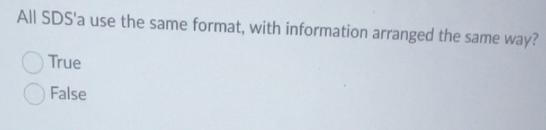 Solved: All SDS'a use the same format, with information arranged the ...