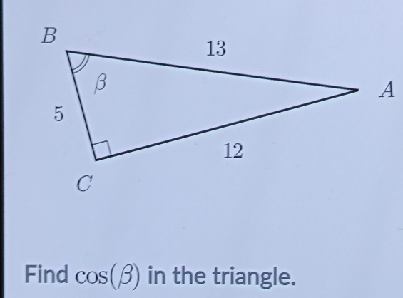 Find cos (beta ) in the triangle.