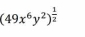 (49x^6y^2)^ 1/2 