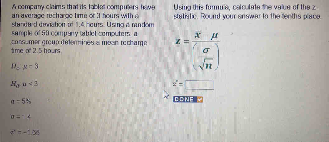 A company claims that its tablet computers have Using this formula ...