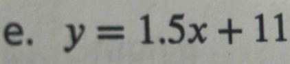 y=1.5x+11