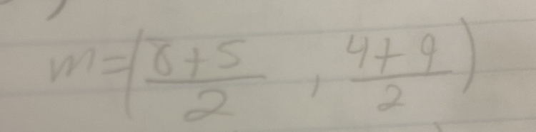 m=( (r+5)/2 , (4+9)/2 )