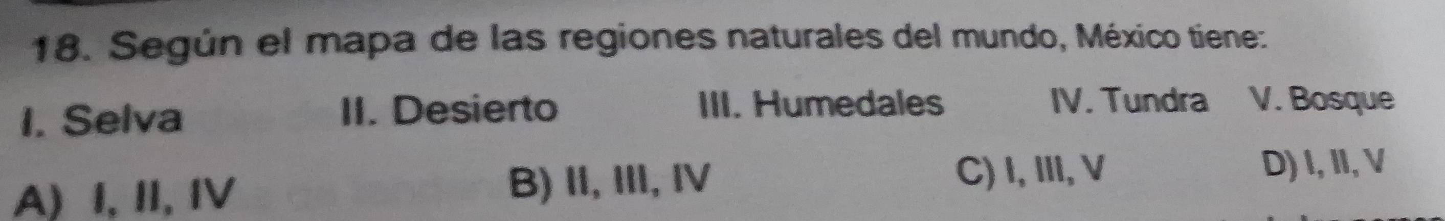 Resuelto:Según el mapa de las regiones naturales del mundo, México ...