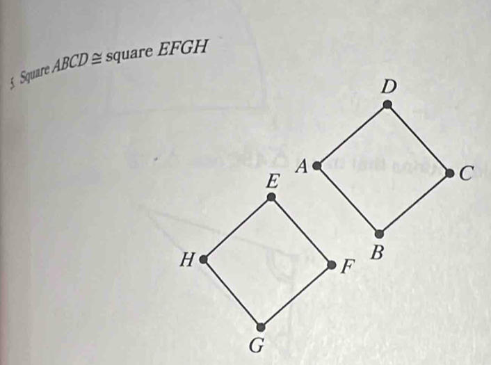 £ Square ABCD ≅ square EFGH