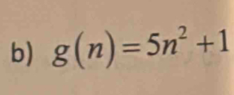 g(n)=5n^2+1