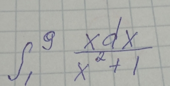 ∈t _1^(9frac xdx)x^2+1