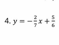 y=- 2/7 x+ 5/6 