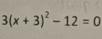 3(x+3)^2-12=0