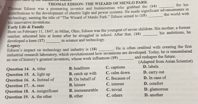 Giải quyết:THOMAS EDISON: THE WIZARD OF MENLO PARK Thomas Edison was a ...