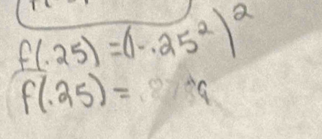 f(.25)=(1..25^2)^2
f(.25)=