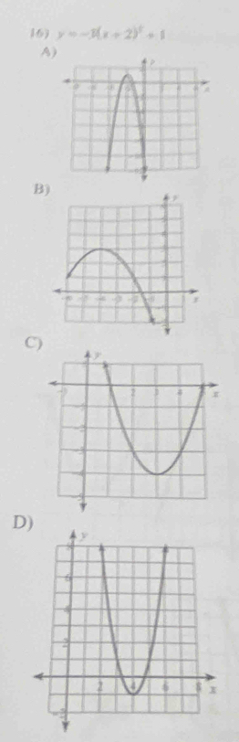 y=-3(x+2)^2+1
A) 
B) 
C) 
D)