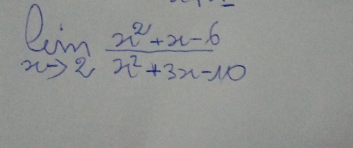 limlimits _xto 2 (x^2+x-6)/x^2+3x-10 