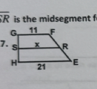 overline R is the midsegment f