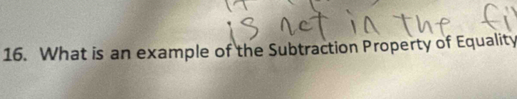 What is an example of the Subtraction Property of Equality