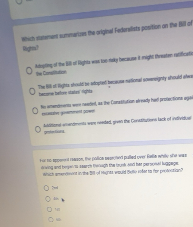 Gelöst:Which statement summarizes the original Federalists position on ...