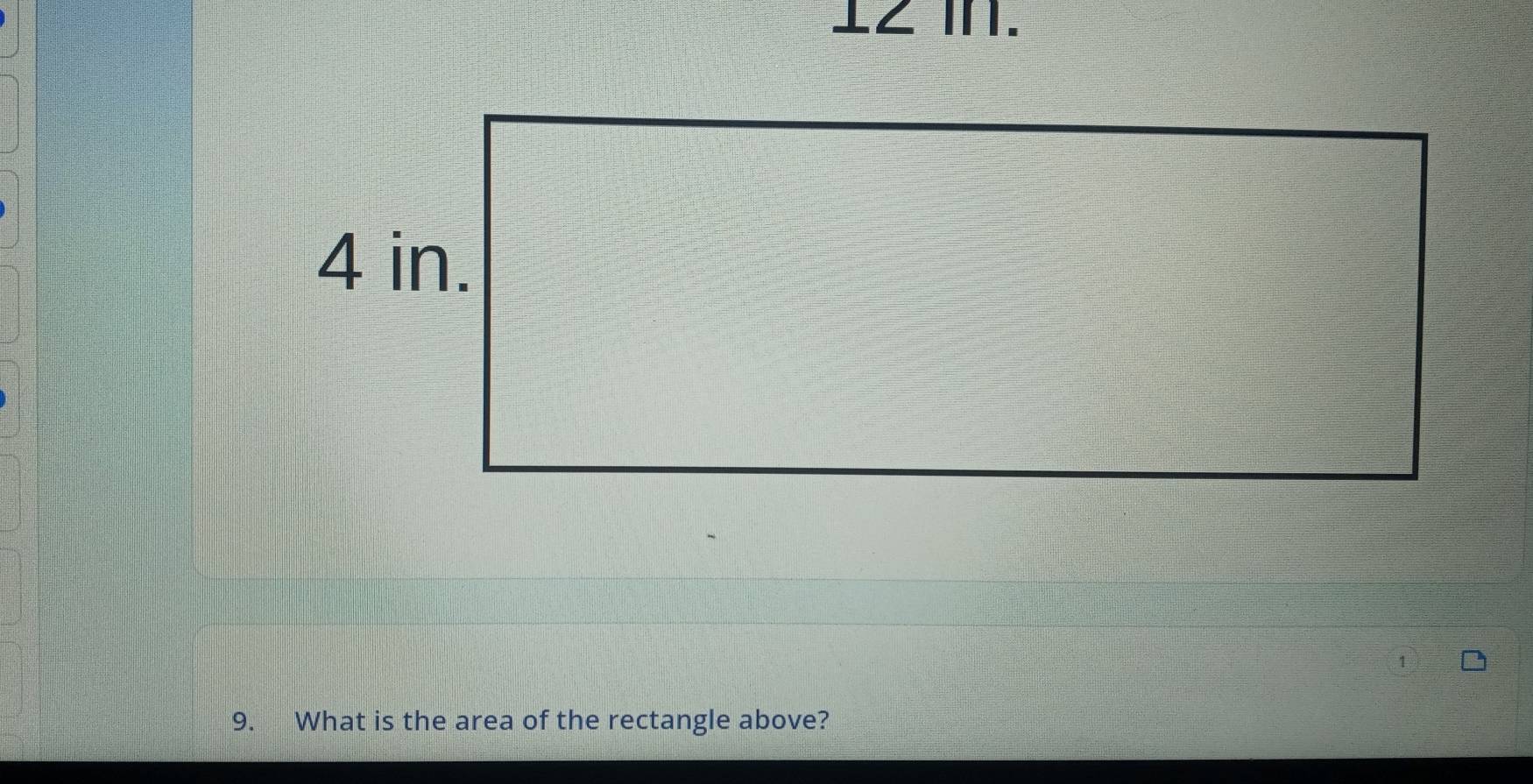 ±2 m. 
9. What is the area of the rectangle above?