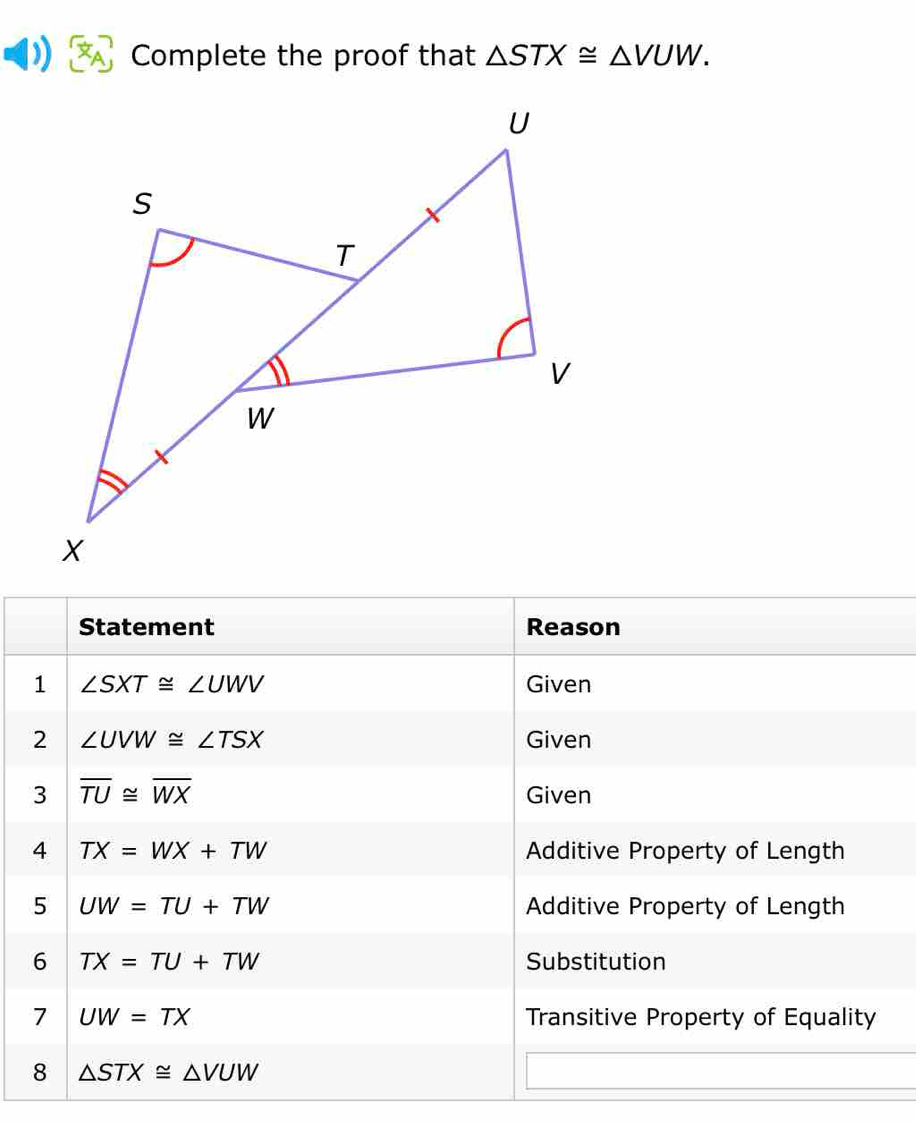 Complete the proof that △ STX≌ △ VUW.