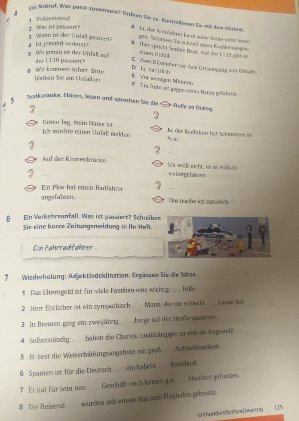 Gelöst:Ein Notruf. Was passt zusammen? Ordnen Sie zu. Kontrollieren Sie ...