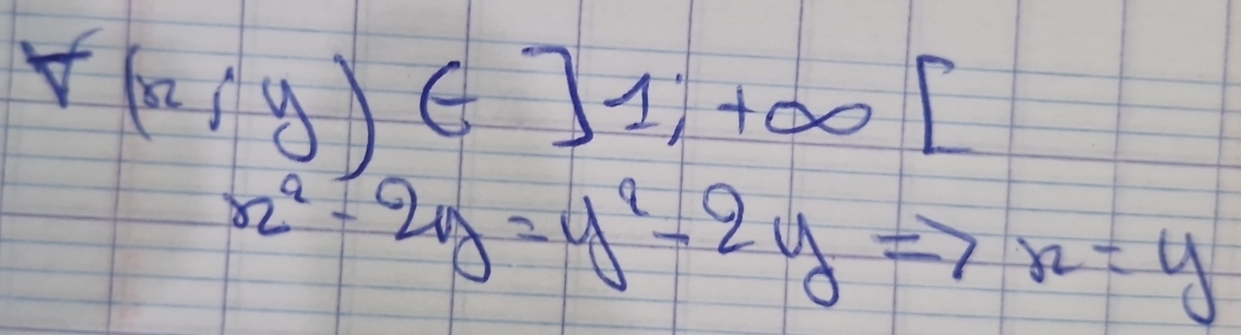 F(x;y)∈ J1;+∈fty [
x^2-2y=y^2-2y Rightarrow x=y