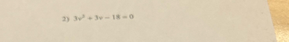 3v^2+3v-18=0