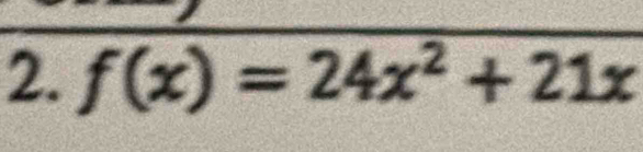 f(x)=24x^2+21x