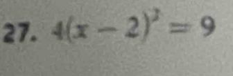 4(x-2)^3=9