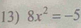 8x^2=-5