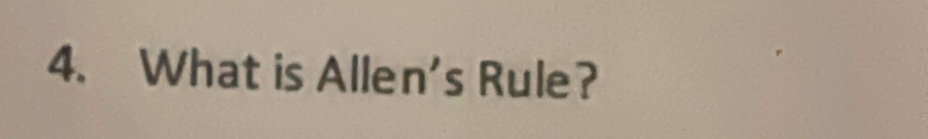 What is Allen's Rule?