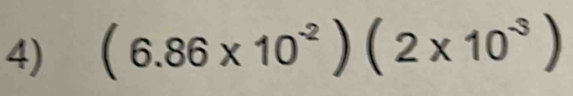 (6.86* 10^(-2))(2* 10^(-3))