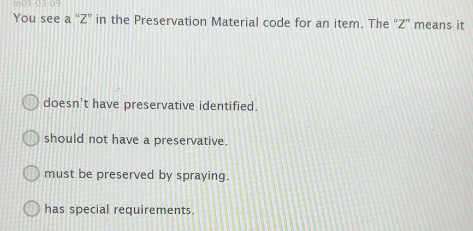 Solved: m01-03-09 You see a “ Z ” in the Preservation Material code for ...
