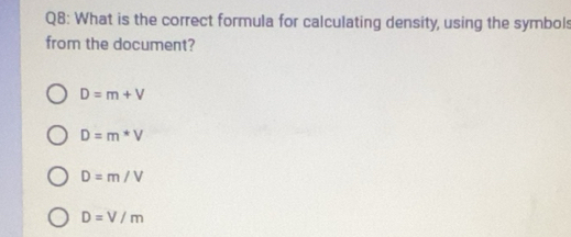 Solved: What is the correct formula for calculating density, using the ...