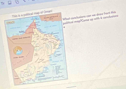 Tr 
nclusions can we draw from this 
l map?Come up with 4 conclusions