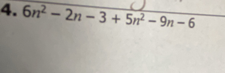 6n^2-2n-3+5n^2-9n-6