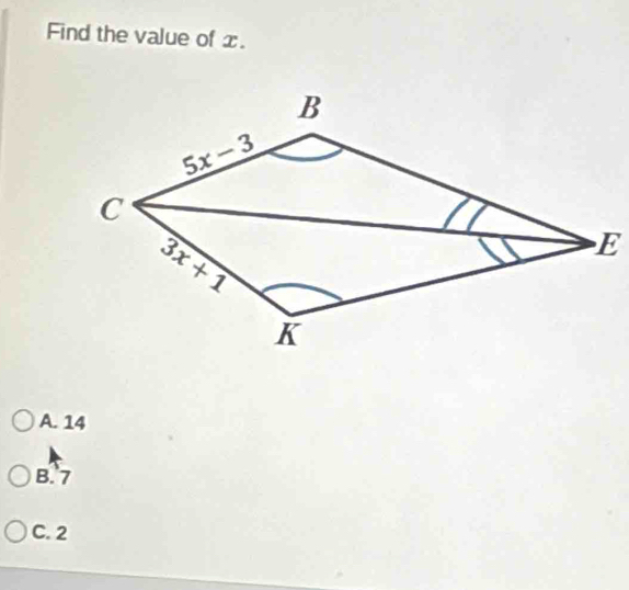 Find the value of x.
A. 14
B.7
C. 2