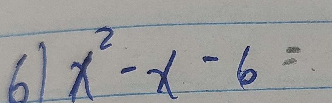 61 x^2-x-6=