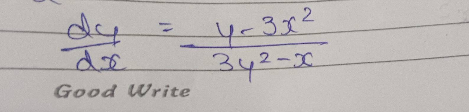  dy/dx = (4-3x^2)/3y^2-x 