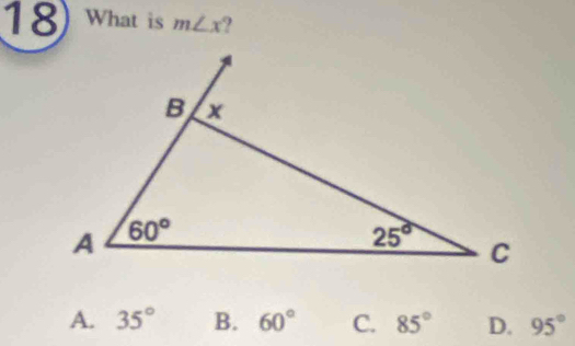 What is m∠ x
A. 35° B. 60° C. 85° D. 95°